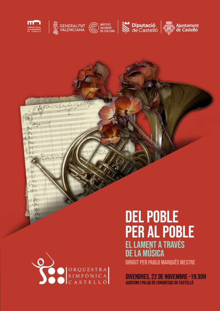 22 noviembre 2024 - ORQUESTA SINFÓNICA DE CASTELLÓN PROGRAMA : DEL PUEBLO PARA EL PUEBLO